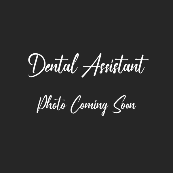 Dental Assistant